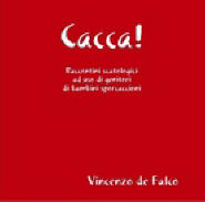 Cacca!